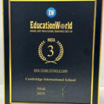 कैम्ब्रिज इंटरनैशनल स्कूल को एजुकेशन वल्र्ड द्वारा मिला ‘ग्रेट स्कूलस टू टीच एंड लर्न ‘कैटेगरी के अंतर्गत पंजाब व दसूहा में नंबर एक रैंक